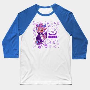 SWEET DEALER Baseball T-Shirt